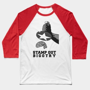 Stamp Out Bigotry - Resist Trump Baseball T-Shirt